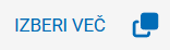 Posnetek zaslona gumba izberi več